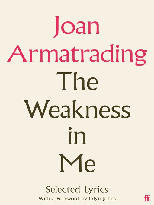 Title details for The Weakness in Me by Joan Armatrading - Available